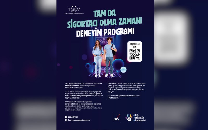 AXA Türkiye ve TSEV'in Sektörde Bir İlk Olan ''Tam da Sigortacı Olma Zamanı'' Deneyim Programı Başvuruları Başladı