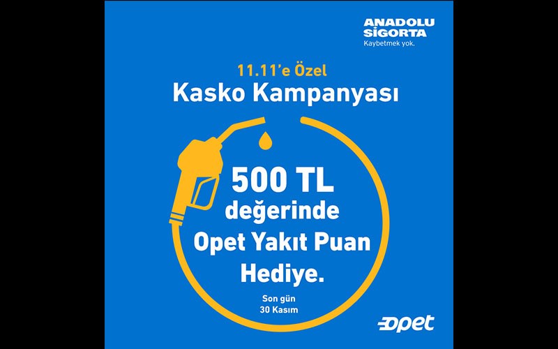 Anadolu Sigorta’dan Kasko Yaptıranlara  500 TL’lik Opet Yakıt Puan Hediye